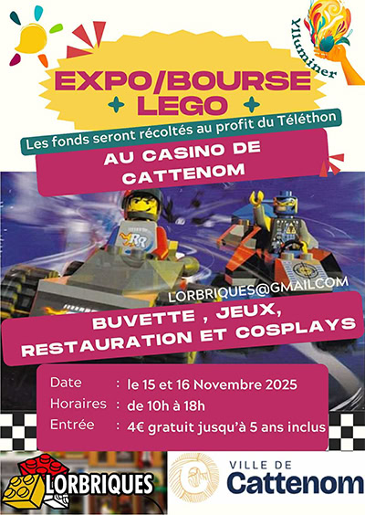 EXPO BOURSE LEGO CATTENOM, collecte de fonds pour Téléthon, événement avec jeux, restauration, cosplay, au casino de Cattenom, 15-16 novembre 2025, animations pour enfants et adultes, entrée 4€, gratuit pour les moins de 5 ans.